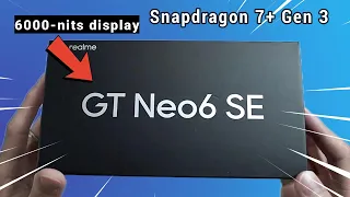 Realme GT Neo 6 SE | 6000-nit display | Snapdragon 7+ Gen 3 | Review |Unboxing | Specs