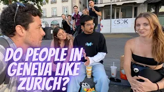 Do people in Geneva like Zurich?