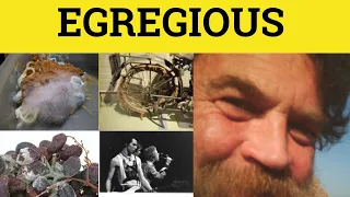 🔵 Egregious Meaning - Egregious Definition - Egregious Examples - GRE 3500 Vocabulary - Egregious