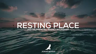 RESTING PLACE // PROPHETIC PIANO WORSHIP // 4 HOURS INSTRUMENTAL // PSALM 23:1-3