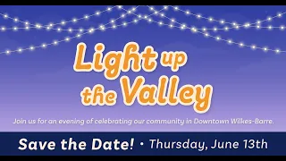 Join us to Light Up the Valley on June 13th!