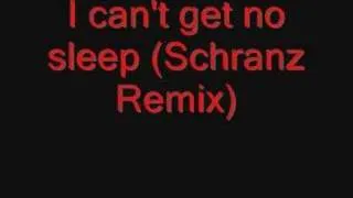 (Insomnia) I can't get no sleep (Schranz Remix) *SCHRANZ*