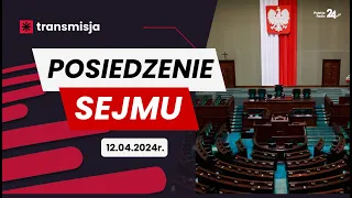 Obrady Sejmu RP – 12 kwietnia 2024 | Głosowanie nad 4 projektami ustaw w sprawie przerywania ciąży