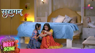 Suhaagan | सुहागन | Ep. 371 | क्यों करी Bindiya ने Amma के साथ बतमीज़ी ? | Best Scene