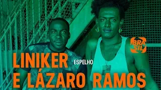 Liniker e Lázaro Ramos | Espelho