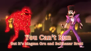 You Can't Dance (YCR but it Magma Gru and balthazar Bratt) by @Railaf