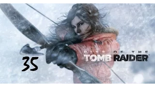 Rise of the Tomb Raider #35 Спасение Ионы