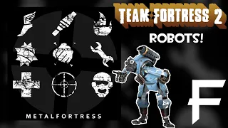 ROBOTS! (Team Fortress 2 OST #18) || Metal Fortress Final Remix