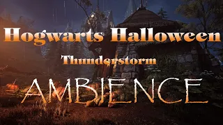 Harry Potter Halloween Ambience | Hogwarts Legacy Thunderstorm Ambience