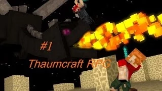 Thaumcraft RPG:-серия1; другое измерение.