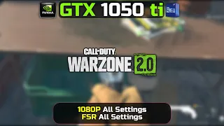 GTX 1050 Ti | Call of Duty: Warzone 2.0 | 1080P | All Settings | FSR