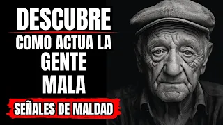 La GENTE que es MALA PERSONA hace estas SiETE COSAS Frecuentemente | SEÑALES de Alerta!