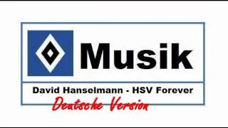 HSV Musik : # 73 » David Hanselmann - HSV Forever « [Deutsche Version]