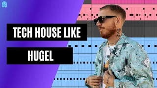 How To Make Tech House Like Hugel