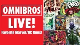 OmniBros LIVE! Favorite Marvel/DC Runs!