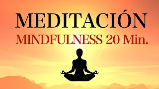 Meditación Mindfulness 20 Minutos Atención Plena a la Respiración