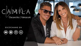 CAMILA LIVE | Oscarcito/Yakozuki - Ep.21