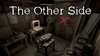 Drilling Our Way to Freedom (Unfortunately) | The Other Side | Unsorted Horror