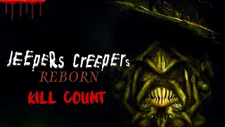 Jeeper's Creeper's Reborn (2022) - Kill Count S09 - Death Central