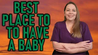 What's The Perfect Birth Location | How to Choose The Ideal Birth Location