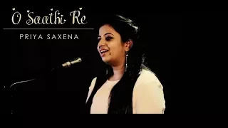 O Saathi Re - Omkara | Cover By Priyasi