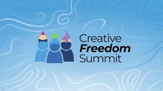 Creative Freedom Summit 2024 | Day 1