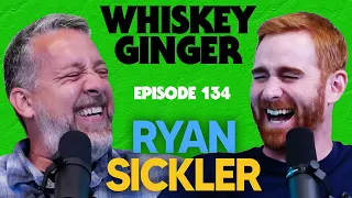 Whiskey Ginger - Ryan Sickler - #134