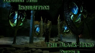 Dragon Age Inquisition - Within The Black Hand Puzzle