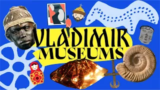 Vladimir museum tour