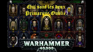 Les Primarques inconnu | Warhammer 40k lore fr