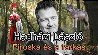 Hadházi László | Piroska és a farkas