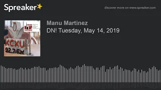 DN! Tuesday, May 14, 2019