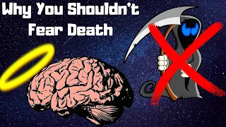 Why You Shouldn’t Fear Death! MOTIVATION!