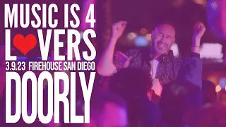 DOORLY Live at Music is 4 Lovers [2023-03-09 @ FIREHOUSE, San Diego] [MI4L.com]