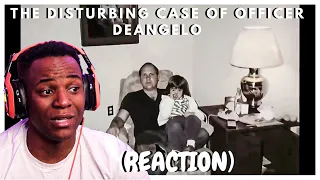 The Disturbing Case of Officer DeAngelo (REACTION)