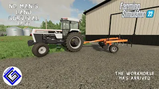 FS 22 No Man’s Land Survival Ep.31-The workhorse has arrived