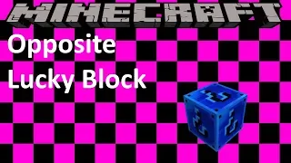 OPPOSITE LUCKY BLOCK - MINECRAFT 1.8.9 (MOD SHOWCASE)