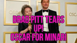 Oscar | Brad Pitt Tears up | Best Supporting actress Yuh-Jung Youn | Minari