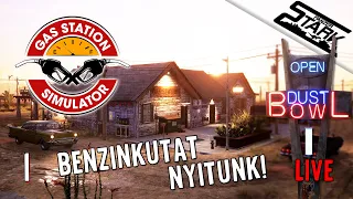 Gas Station Simulator - 1.Rész (Nyitunk Egy Saját Benzinkutat!) - Stark LIVE