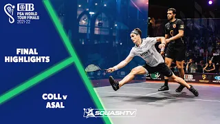 Coll v Asal - CIB PSA World Tour Finals 21-22 - Men's Final Highlights