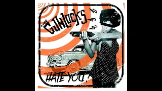 Thee Gunlocks -  Hate you ! - 2019 Debut EP