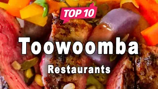 Top 10 Restaurants to Visit in Toowoomba | Australia - English