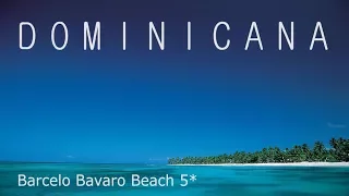 Barcelo Bavaro Beach 5*