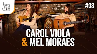 Luiz Rocha:  Carol Viola e Mel Moraes