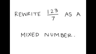 Mixed Numbers: Write as a mixed number 123/7