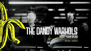 The Dandy Warhols - "Rest Your Head" (2013) Official Video