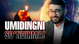 Umidingni so'ndirma! | @AbdukarimMirzayev2002