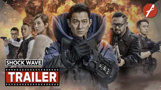 Shock Wave (2017) 拆彈專家 - Movie Trailer - Far East Films