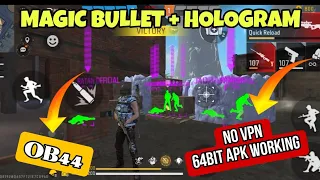 Ob44 Magic Bullet + Hologram | Free Fire AntiBlacklist Br-Cs Rank Working Data Config File