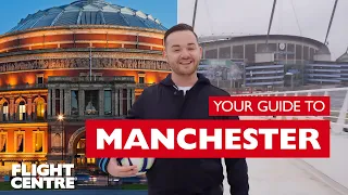 Things to do in Manchester | Travel Guides